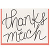 Thanks Much - Thank You Card