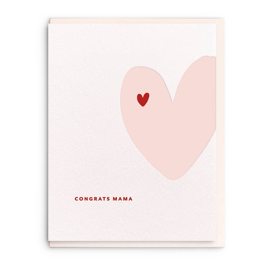 Congrats Mama - Letterpress Baby Greeting Card