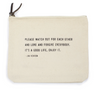Please Watch Out For Each Other (Jim Henson) Canvas Zip Bag