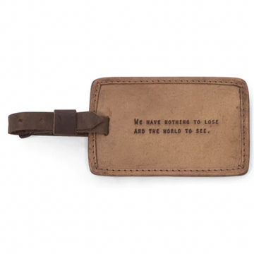 We Have Nothing To Lose Leather Luggage Tag