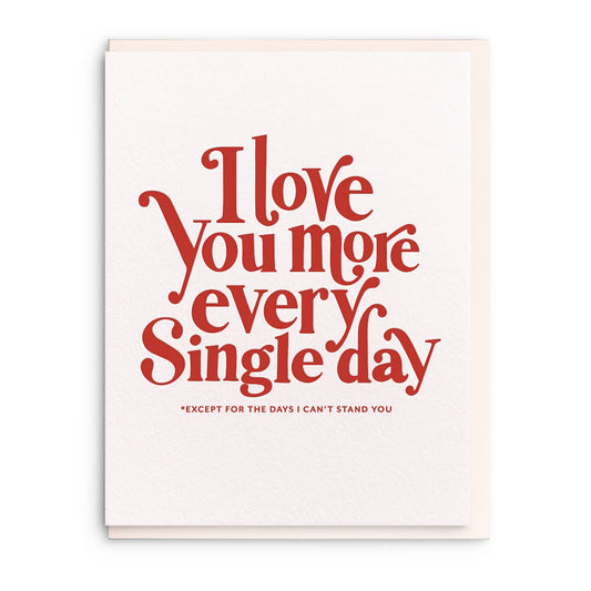 Every Single Day - Valentine Card