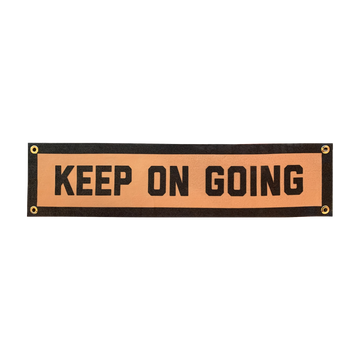 Keep On Going Champion Banner